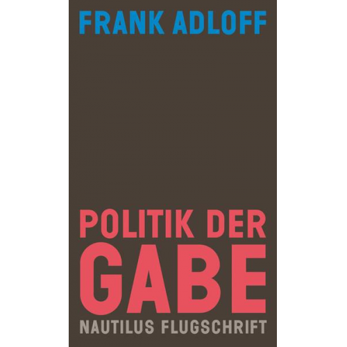 Frank Adloff - Politik der Gabe
