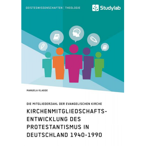 Manuela Klagge - Kirchenmitliedschaftsentwicklung des Protestantismus in Deutschland 1940-1990