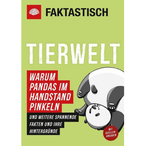 Faktastisch - Faktastisch: Tierwelt. Warum Pandas im Handstand pinkeln