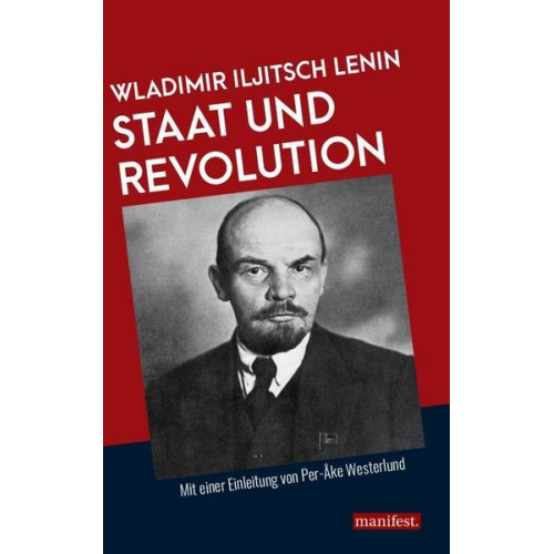 Wladimir Iljitsch Lenin - Staat und Revolution