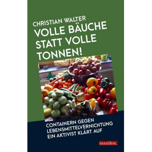 Walter Christian - Volle Bäuche statt volle Tonnen