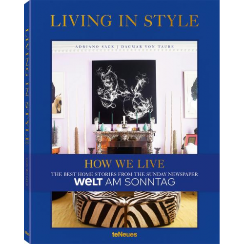 Adriano Sack & Dagmar Taube - Living in Style – How we Live