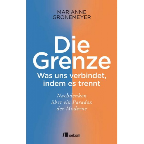 Marianne Gronemeyer - Die Grenze