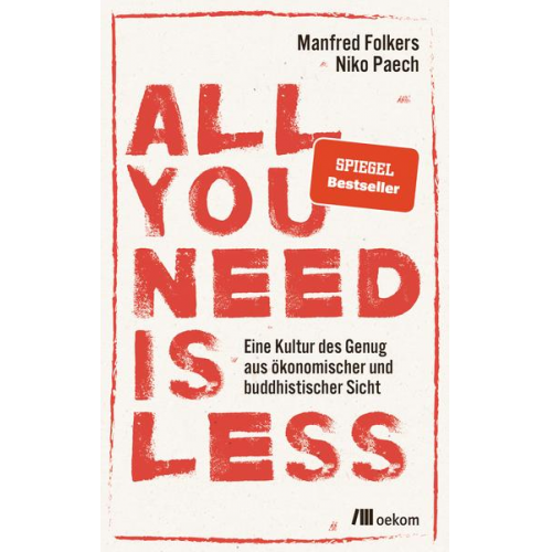 Manfred Folkers & Niko Paech - All you need is less