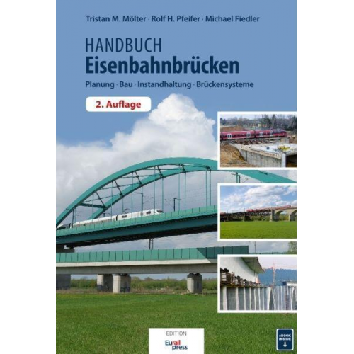 Tristan Mölter & Michael Fiedler & Rolf H. Pfeifer - Handbuch Eisenbahnbrücken