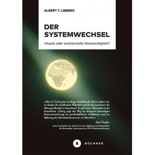 Albert T. Lieberg - Der Systemwechsel