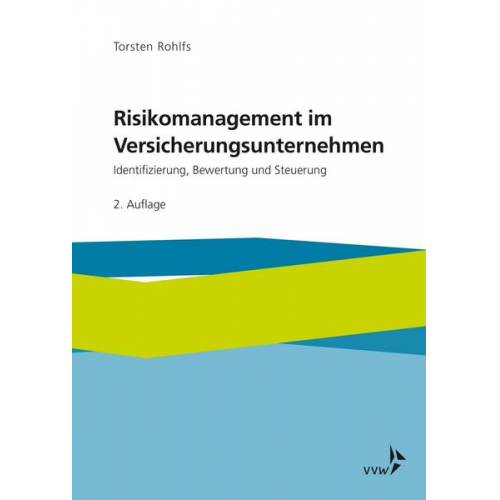 Torsten Rohlfs - Risikomanagement im Versicherungsunternehmen