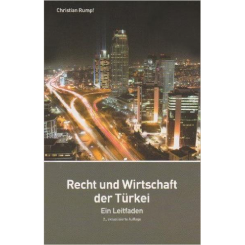 Christian Rumpf - Recht und Wirtschaft der Türkei