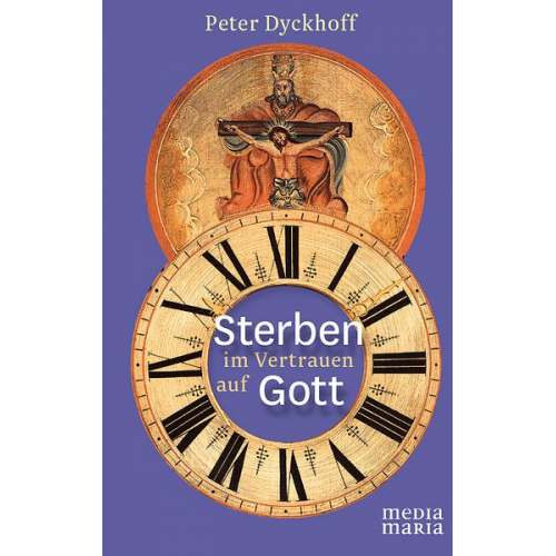 Peter Dyckhoff - Sterben im Vertrauen auf Gott