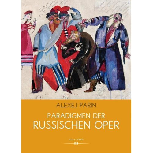 Alexej Parin - Paradigmen der russischen Oper