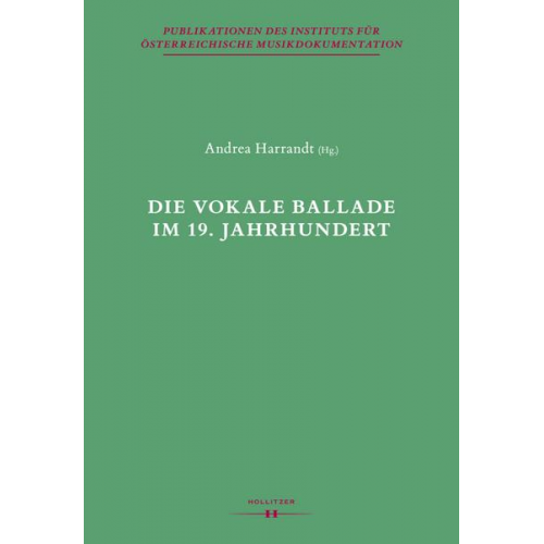 Andrea Harrandt - Die vokale Ballade im 19. Jahrhundert