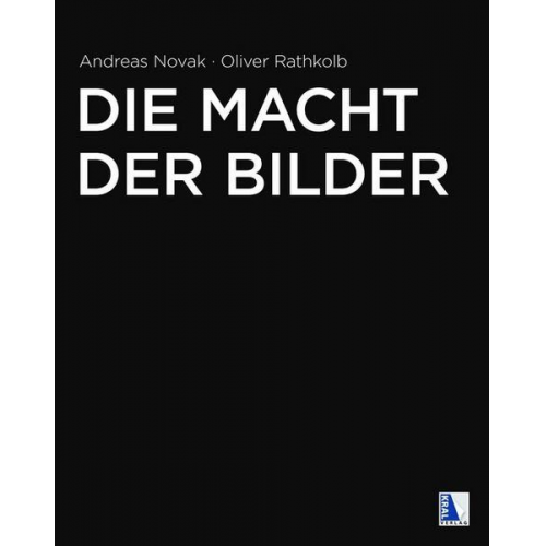 Oliver Rathkolb - Die Macht der Bilder