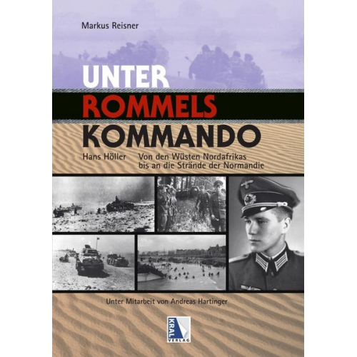 Markus Reisner & Hans Höller - Unter Rommels Kommando