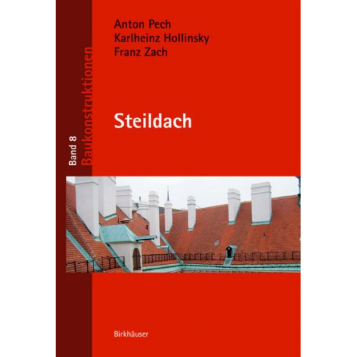 Anton Pech & Karlheinz Hollinsky & Franz Zach - Steildach