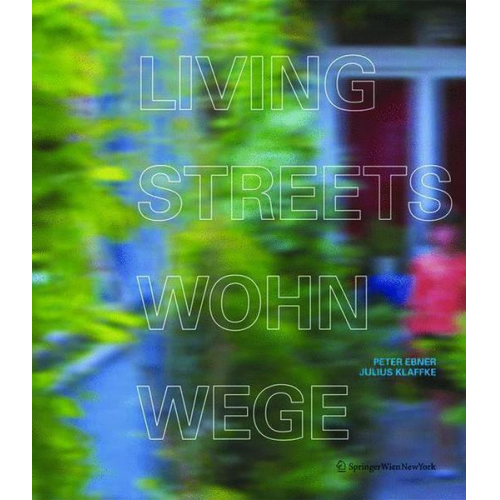 Julius Klaffke - Living Streets - Wohnwege