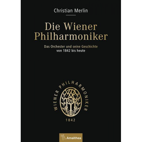 Christian Merlin - Die Wiener Philharmoniker