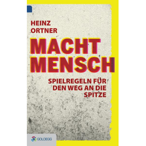 Heinz Ortner - Machtmensch