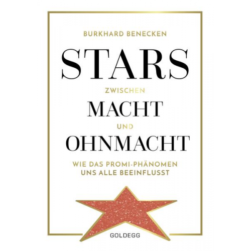 Burkhard Benecken - Stars zwischen Macht und Ohnmacht