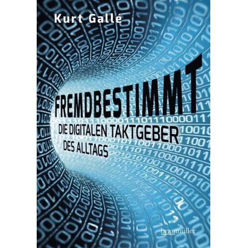 Kurt Gallé - Fremdbestimmt