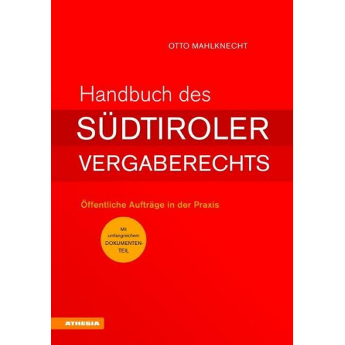 Otto Mahlknecht - Handbuch des Südtiroler Vergaberechts