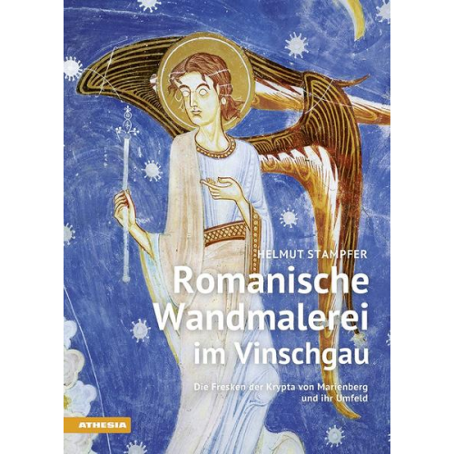 Helmut Stampfer - Romanische Wandmalerei im Vinschgau