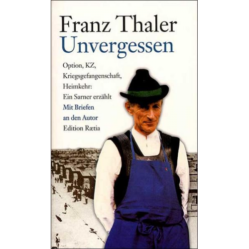 Franz Thaler - Unvergessen