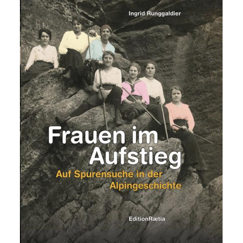 Ingrid Runggaldier - Frauen im Aufstieg