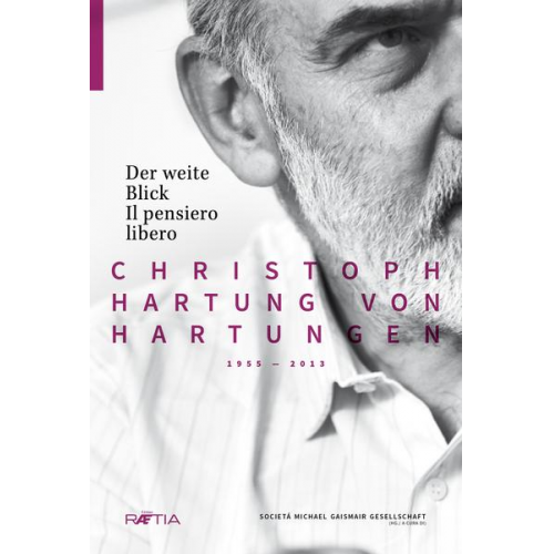 Christoph Hartung Hartungen - Der weite Blick Il pensiero libero