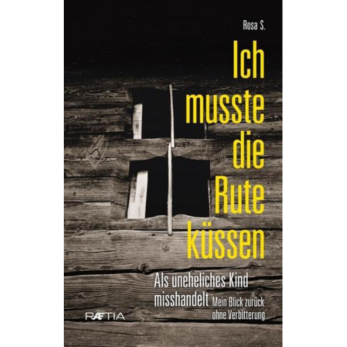 S. Rosa - Ich musste die Rute küssen