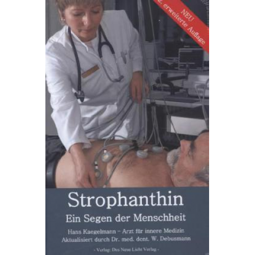 Hans Kaegelmann & Wieland Debusmann - Kaegelmann: Strophanthin