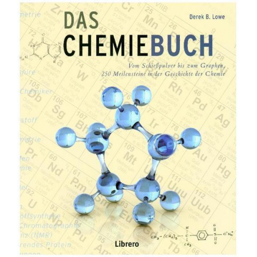 Derek B. Lowe - Das Chemiebuch