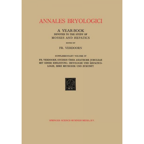 NA Verdoorn - Studien über Asiatische Jubuleae (De Frullaniaceis XV–XVII) mit Einer Einleitung: Bryologie und Hepaticologie Ihre Methodik und Zukunft