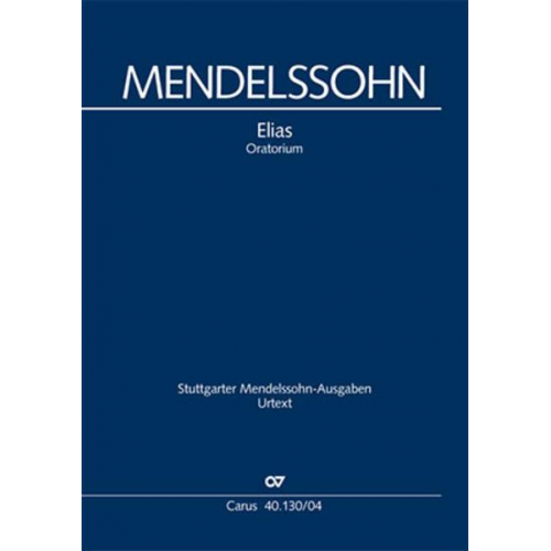 Felix Mendelssohn Bartholdy - Elias (Klavierauszug deutsch)