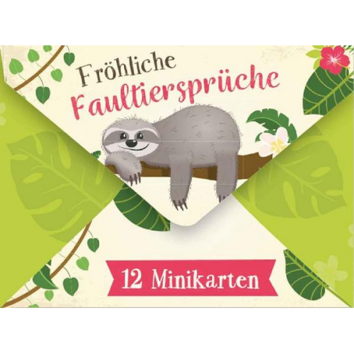 Fröhliche Faultiersprüche