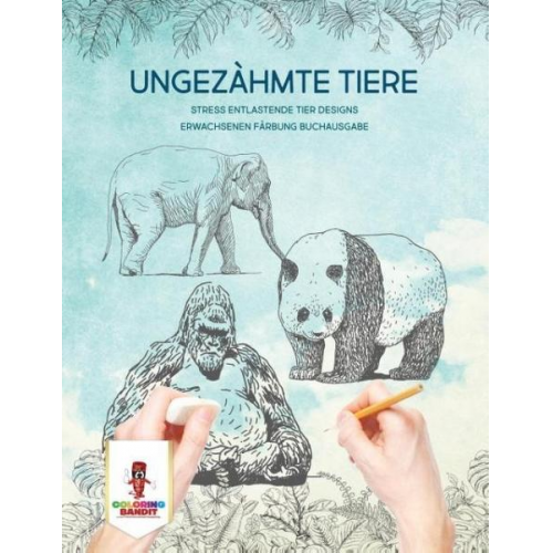 Coloring Bandit - Ungezähmte Tiere