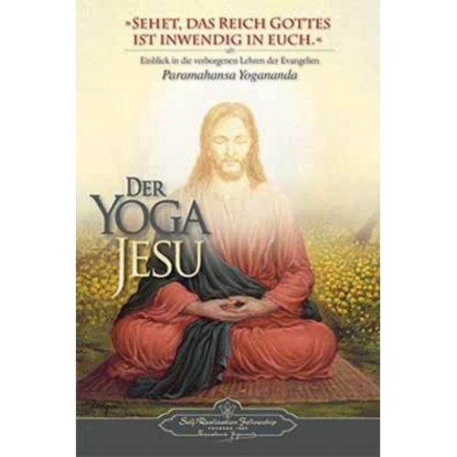 Paramahansa Yogananda - Der Yoga Jesu