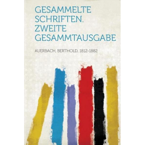 Berthold Auerbach - Gesammelte Schriften. Zweite Gesammtausgabe