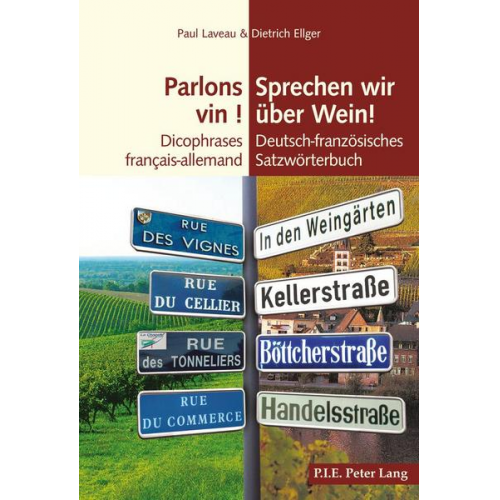 Paul Laveau & Dietrich Ellger - Parlons vin ! / Sprechen wir über Wein!