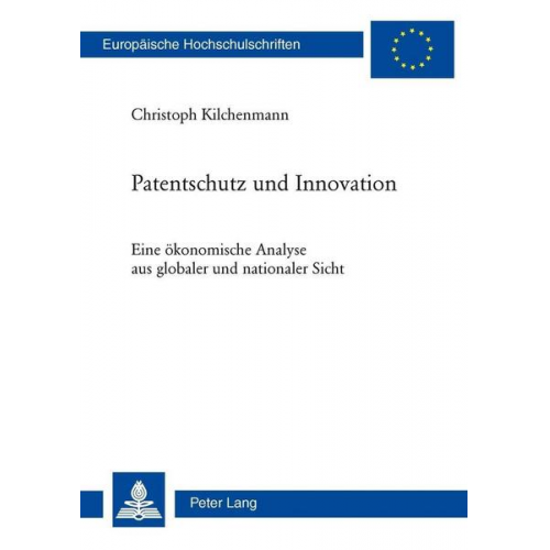 Christoph Kilchenmann - Patentschutz und Innovation