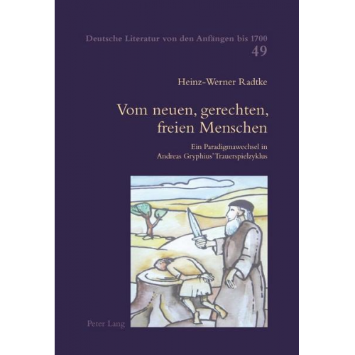Heinz-Werner Radtke - Vom neuen, gerechten, freien Menschen