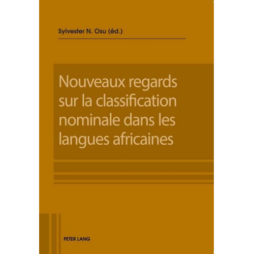 Nouveaux regards sur la classification nominale dans les langues africaines