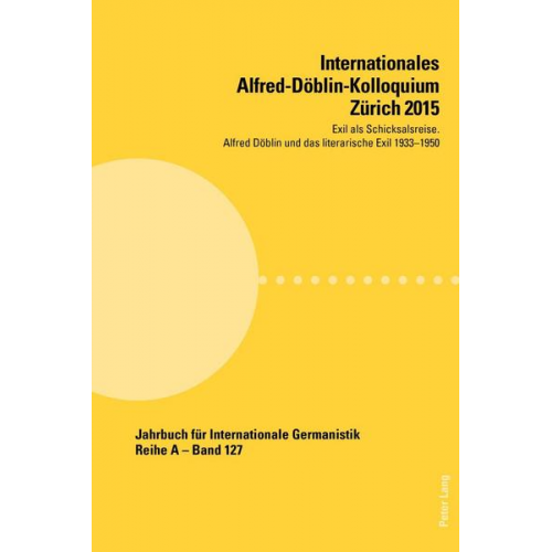 Internationales Alfred-Döblin-Kolloquium Zürich 2015