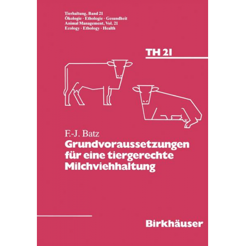 Batz - Grundvoraussetzungen für eine tiergerechte Milchviehhaltung