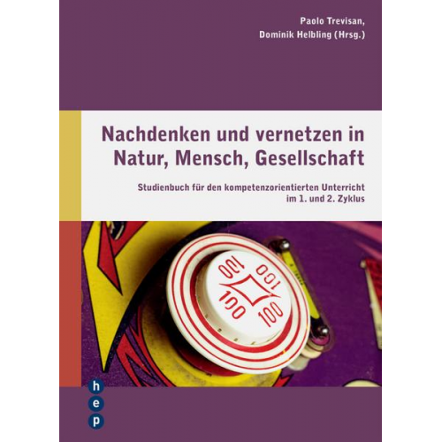 Paolo Trevisan & Dominik Helbling - Nachdenken und vernetzen in Natur, Mensch, Gesellschaft