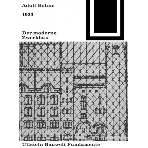 Adolf Behne - Der moderne Zweckbau (1929)