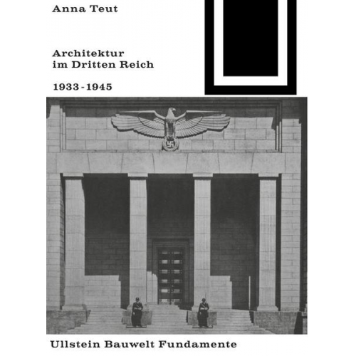 Anna Teut - Architektur im Dritten Reich 1933 - 1945