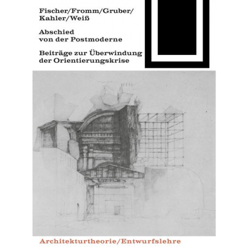 Günther Fischer & Ludwig Fromm & Rolf Gruber & Gert Kähler & Klaus-Dieter Weiss - Abschied von der Postmoderne