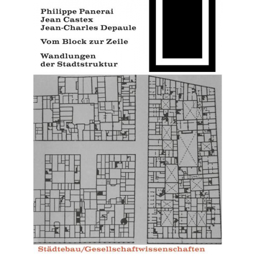 Philippe Panerai & Jean Castex & Jean-Charles Depaule - Vom Block zur Zeile