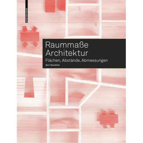 Bert Bielefeld - Raummaße Architektur