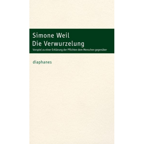 Simone Weil - Die Verwurzelung